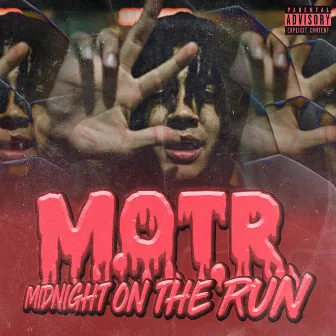 Midnight on the Run by Motr