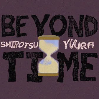 Beyond Time by Yuura.