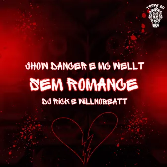 Sem Romance by MC WELLT