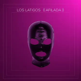 Afilada by Los Látigos