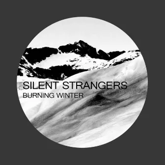 Burning Winter by Silent Strangers