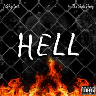 HELL by LilBigCash