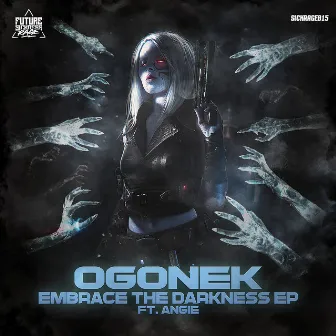 Embrace The Darkness EP by Angie