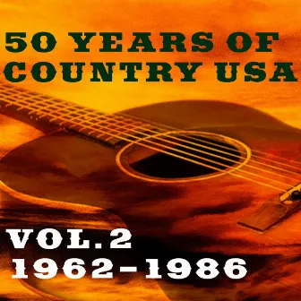 50 Years of Country USA, Vol. 2: 1962-1986 by Jim Wolfe