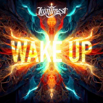 Wake Up by Luminyst