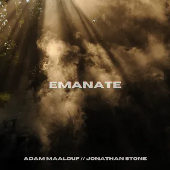 Emanate by Jonathan Stone