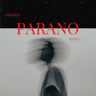 Parano by 2Moods