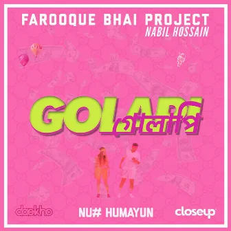 Golapi by Farooque Bhai Project