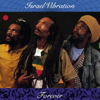 Forever by Israel Vibration