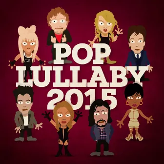 Pop Lullaby 2015 by Baby Wars