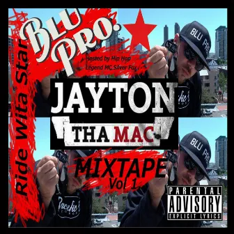 Ride Wita Star, Vol. 1 (Mixtape) by Jayton Tha Mac