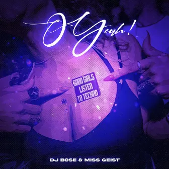 O Yeah by Miss Geist