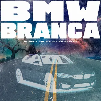 Bmw Branca by MC Jeh JS