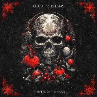 Whispers of the Moon by Chico Problemas