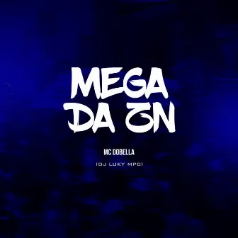 Mega da ZN by Unknown Artist