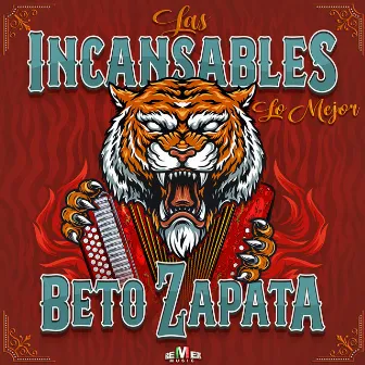 Las Incansables - Lo Mejor by Beto Zapata