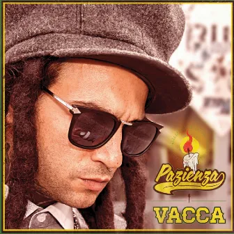 Pazienza by Vacca