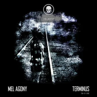 Terminus by Mel Agony