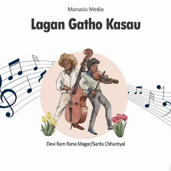 Lagan Gatho Kasau by 