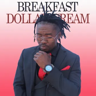 Breakfast by Dollar Cream