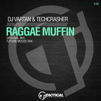 Raggae Muffin by Techcrasher