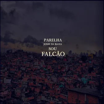 Sou Falcão by Mc Parelha