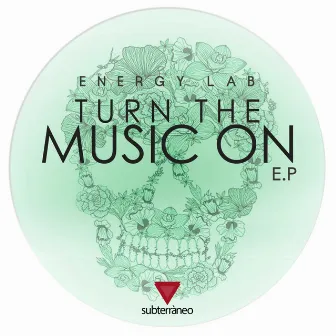 Turn The Music On EP by Energy Lab