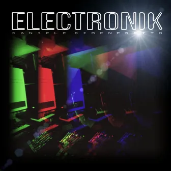 Electronik (Original) by Daniele Dibenedetto