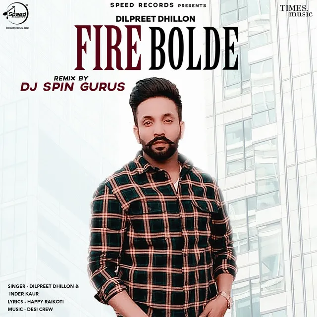 Fire Bolde - DJ Spin Gurus Remix