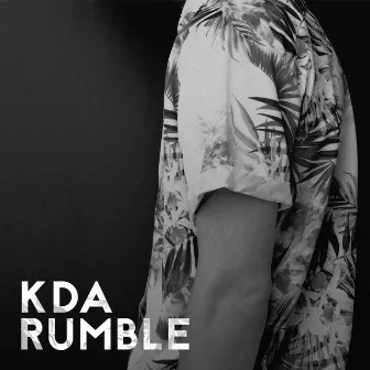 Rumble (Remixes) by KDA