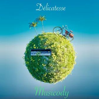 Délicatesse by Musicody