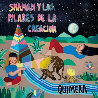 Quimera (Banda Sonora Original) by Shaman y los Pilares de la Creación