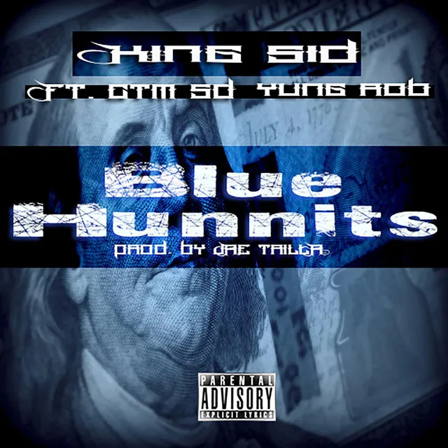 Blue Hunnits (feat. CTM SD & Yung Rob)