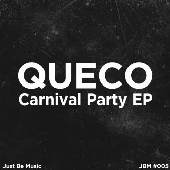 Carnival Party EP by Queco