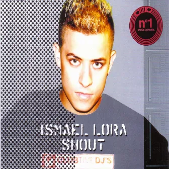 Shout - Single by Ismael Lora