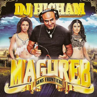 Maghreb sans frontière (DJ Mix) by DJ Hicham