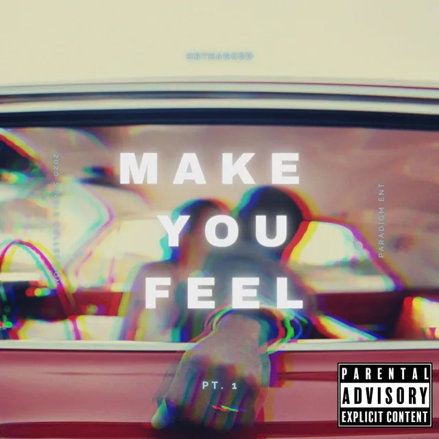 Make You Feel