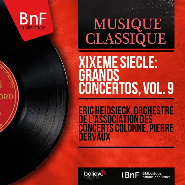 XIXème siècle: Grands concertos, vol. 9 (Stereo Version)