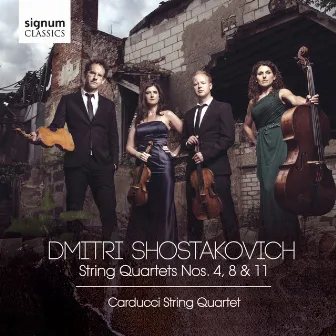 Dmitri Shostakovich: String Quartets Nos. 4, 8 & 11 by Carducci String Quartet