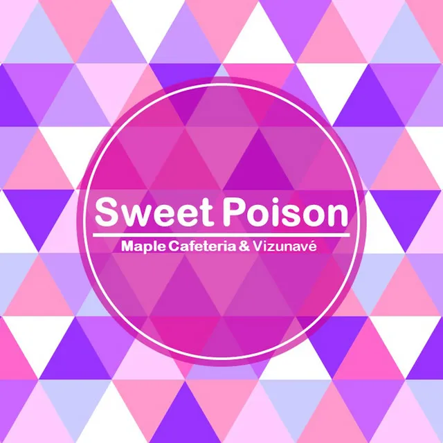 Sweet Poison