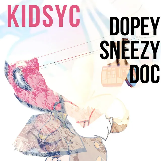 Dopey Sneezy Doc (Whissle)