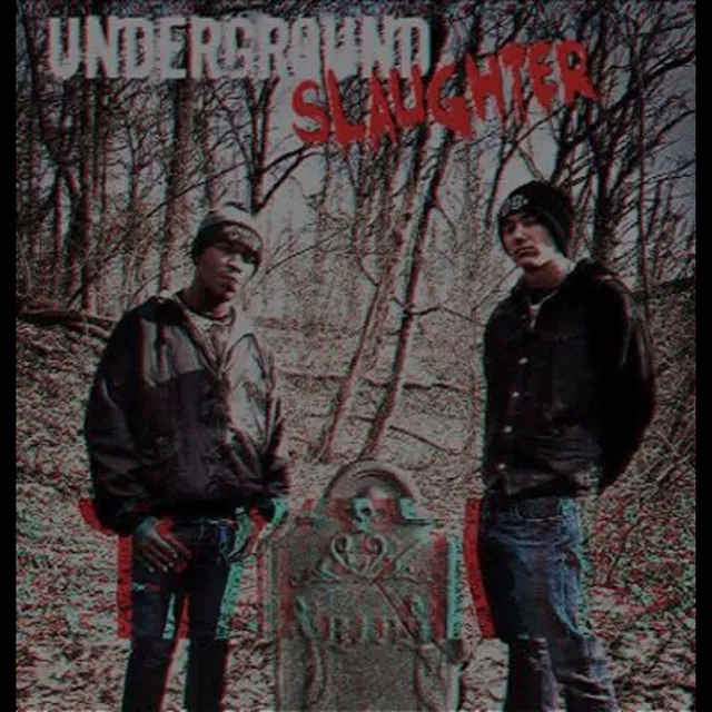 Underground Slaughter