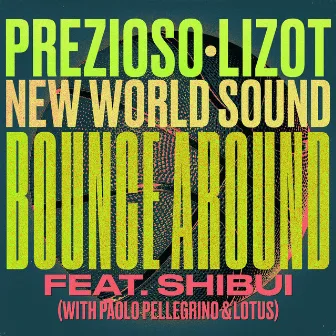 Bounce Around by New World Sound