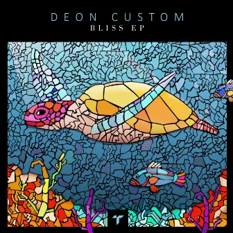 Bliss EP by Deon Custom