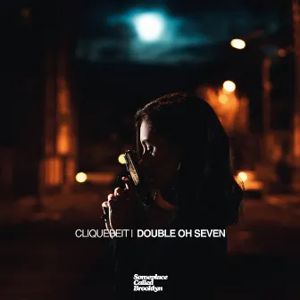 Double Oh Seven by Cliquebeit