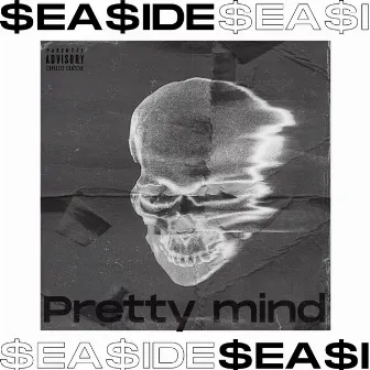 Pretty Mind by $EA$IDE