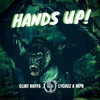 Hands Up! by Clint Hoffa