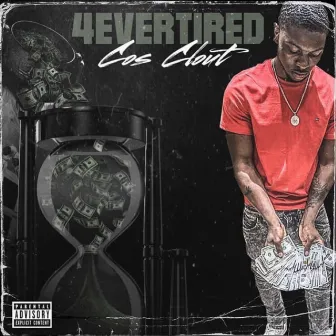 4EverTired by Cos Clout