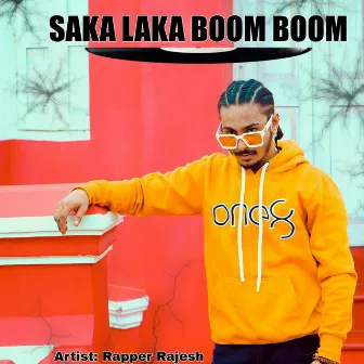 Saka Laka Boom Boom by Rapper Rajesh