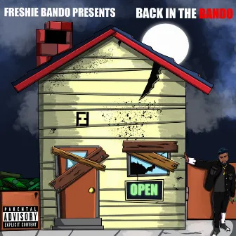 Back in the Bando by Freshie Bando